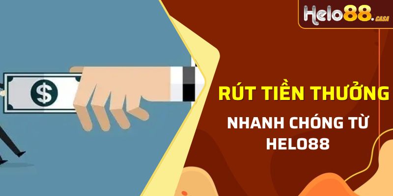 Thực hiện rút tiền nhanh chóng là giải đáp câu hỏi thường gặp Helo88 về giao dịch