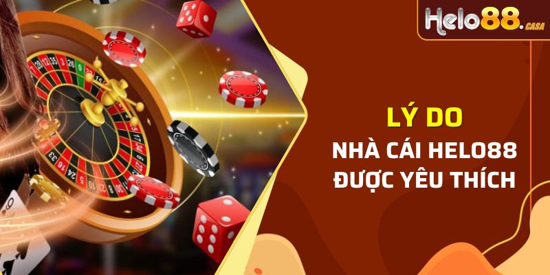 Giới thiệu Helo88 lý do nhà cái được yêu thích