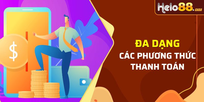 Đa dạng hình thức giao dịch phù hợp với nhu cầu thành viên